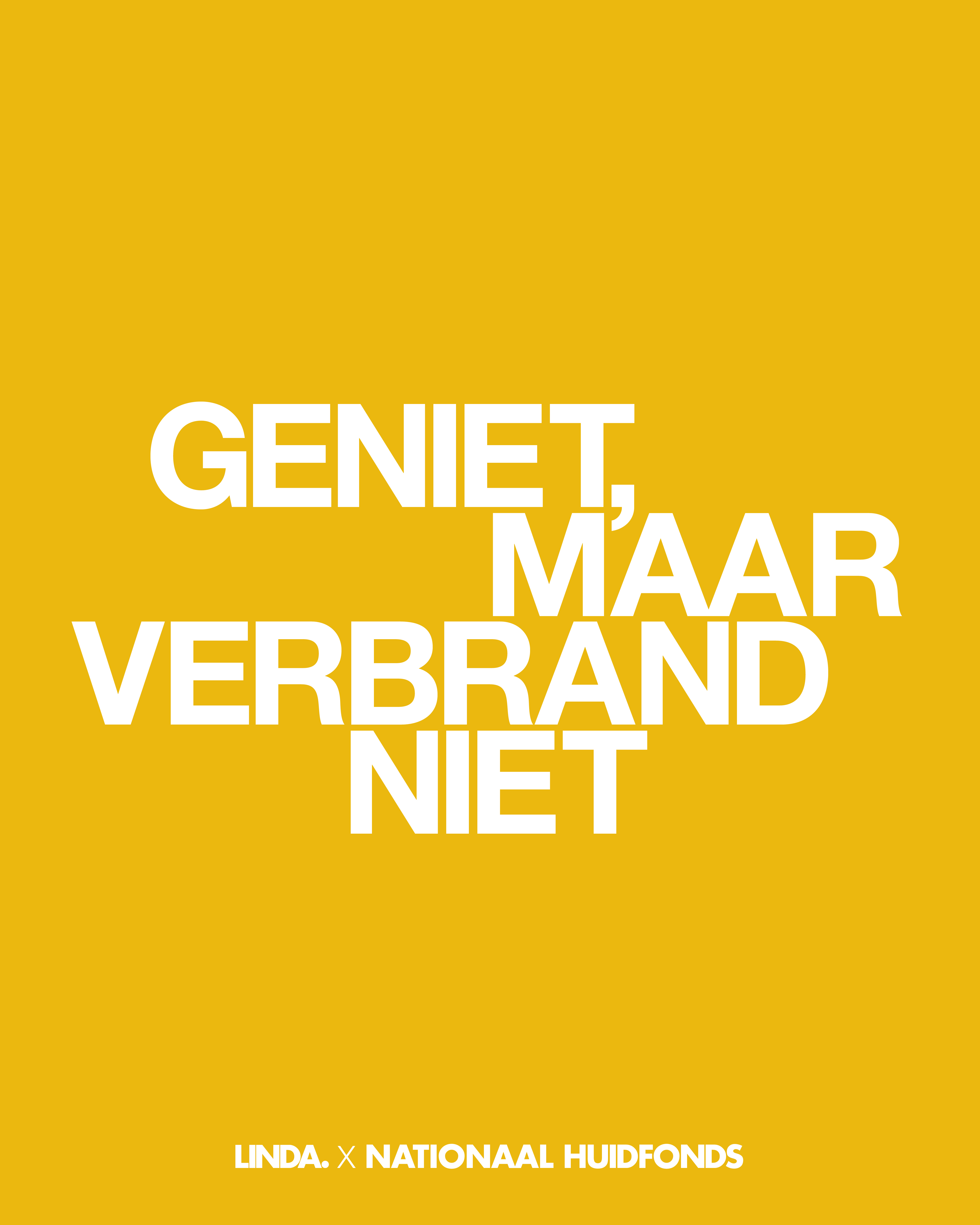 LINDA. lanceert landelijke campagne 'geniet, maar verbrand niet'