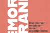 Belgische reclamemaker schrijft boek over hoe merken overleven in een algoritmische wereld
